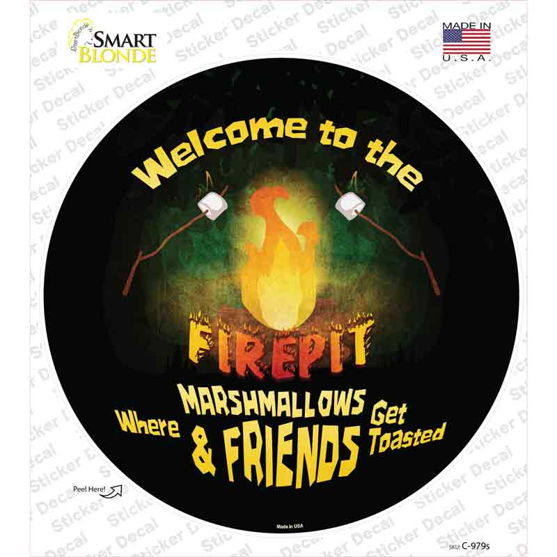 C-979s-M Welcome to the Firepit Novelty Circle Sticker Decal - Medium
