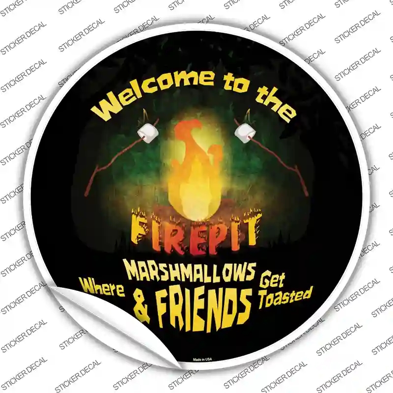 C-979s-XL Welcome to the Firepit Novelty Circle Sticker Decal - Extra Large