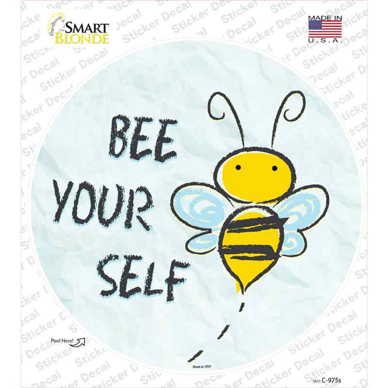 C-975s-M Bee Yourself Novelty Circle Sticker Decal - Medium