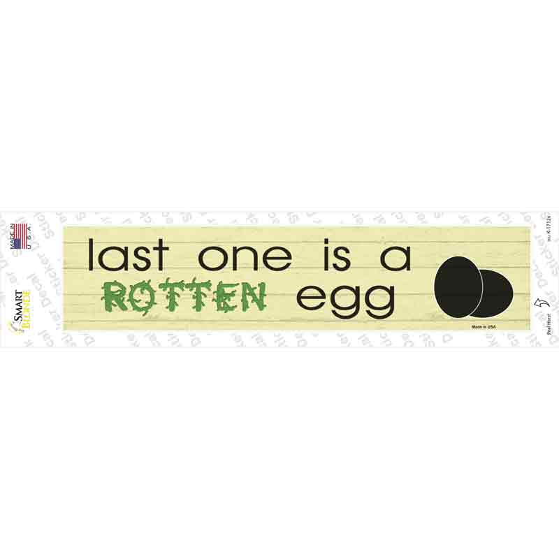 K-1712s-M Last One is Rotten Egg Novelty Narrow Sticker Decal - Medium