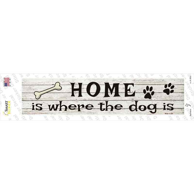 K-383s-M Home Where the Dog is Novelty Narrow Sticker Decal - Medium