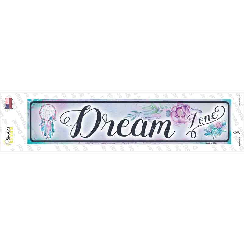 K-862s-M Dream Zone Novelty Narrow Sticker Decal - Medium
