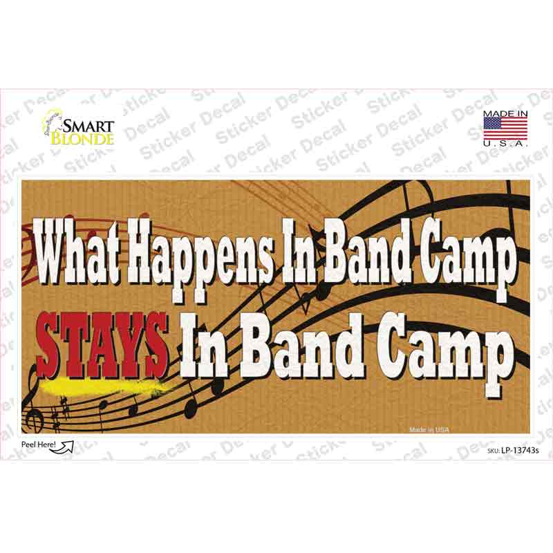 LP-13743s-M What Happens in Band Camp Novelty Sticker Decal - Medium