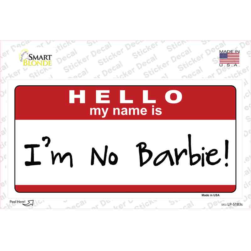 LP-5183s-M Im No Barbie Novelty Sticker Decal - Medium
