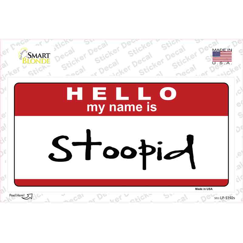 LP-5192s-M Stoopid Novelty Sticker Decal - Medium
