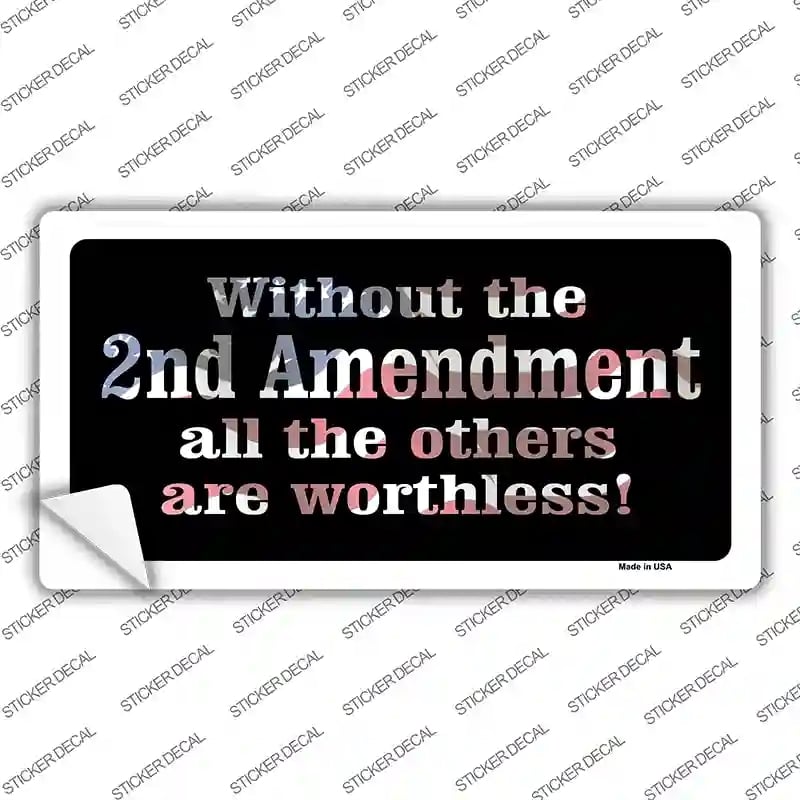 LP-4681s-XL Without 2nd Amendment Novelty Sticker Decal - Extra Large