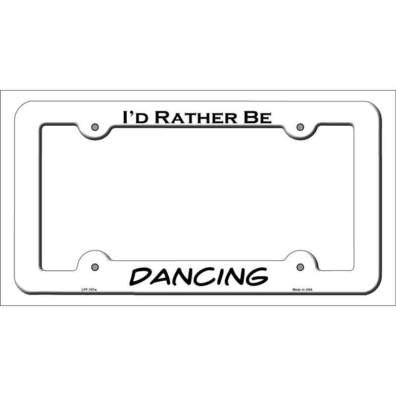 LPF-107w 12 x 6 in. Dancing Novelty Metal License Plate Frame - White