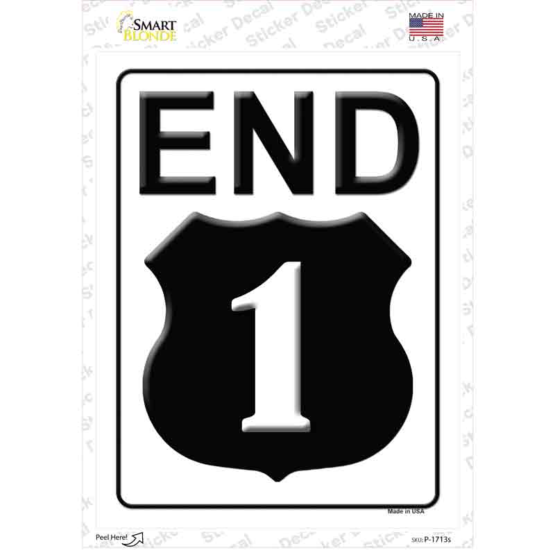 P-1713s-M End Highway 1 Novelty Rectangle Sticker Decal - Medium