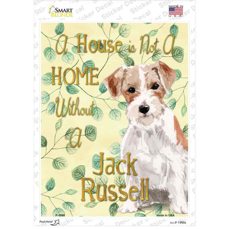 P-1990s-M Not A Home Without A Jack Russell Novelty Rectangle Sticker Decal - Medium