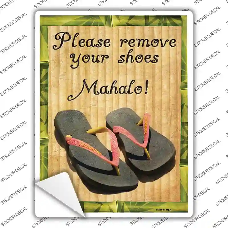 P-2811s-XL Please Remove Shoes Mahalo Novelty Rectangle Sticker Decal - Extra Large