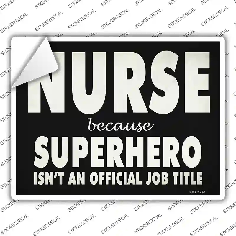 P-2850s-S Nurse Official Job Title Novelty Rectangle Sticker Decal - Small