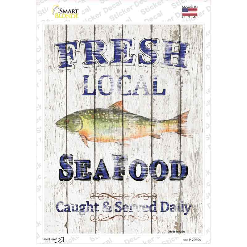 P-2969s-M Fresh Local Seafood Novelty Rectangle Sticker Decal - Medium