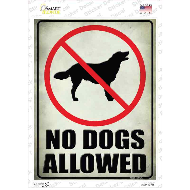 P-1775s-M No Dogs Allowed Novelty Rectangle Sticker Decal - Medium