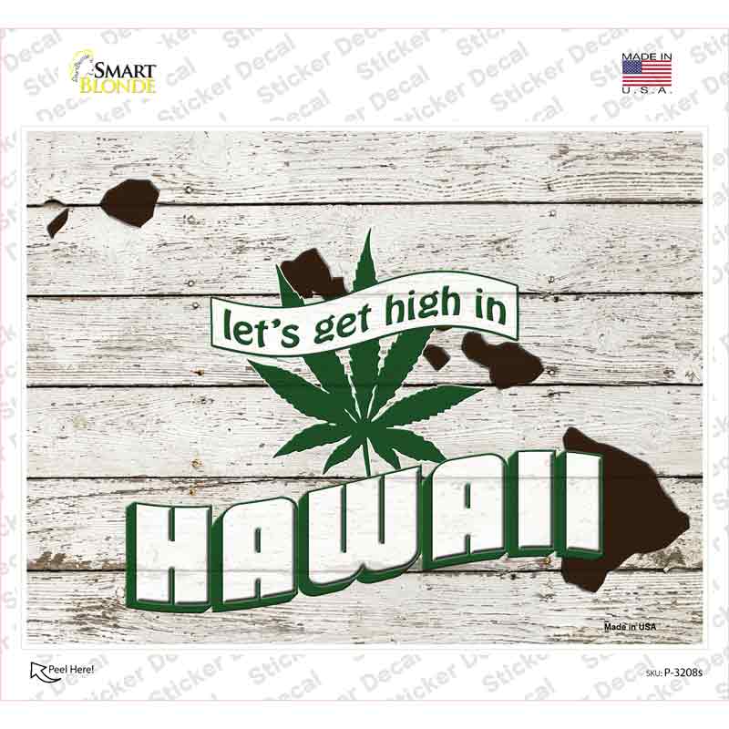 P-3208s-M Get High in Hawaii Novelty Rectangle Sticker Decal - Medium