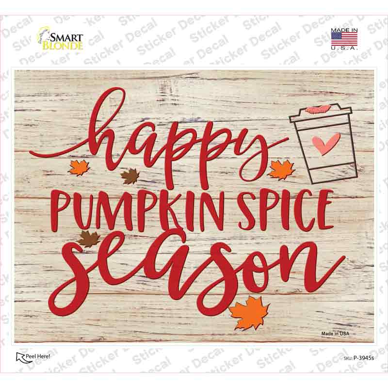 P-3945s-M Happy Pumpkin Spice Season Novelty Rectangle Sticker Decal - Medium