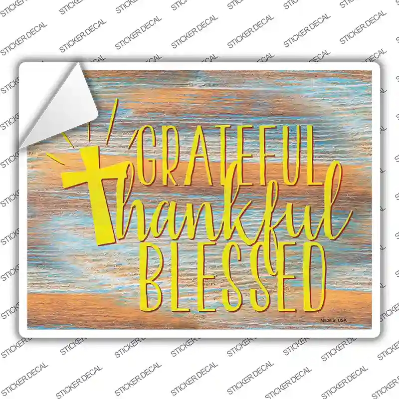 P-3946s-XL Grateful Thankful Blessed Cross Novelty Rectangle Sticker Decal - Extra Large