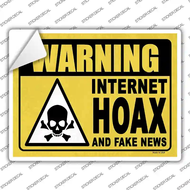 P-4140s-XL Warning Internet Hoax Novelty Rectangular Sticker Decal - Extra Large