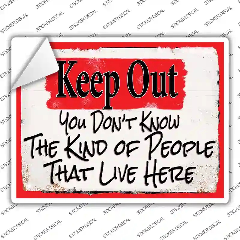 P-4193s-XL Keep Out People That Live Here Novelty Rectangular Sticker Decal - Extra Large