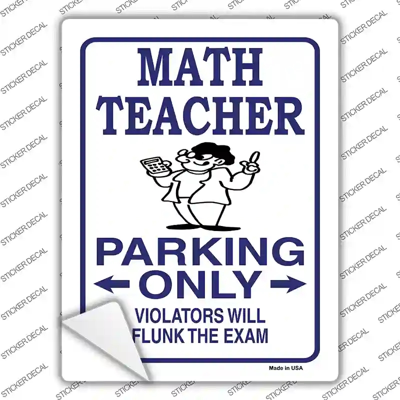 P-727s-L Math Teacher Parking Novelty Rectangle Sticker Decal - Large