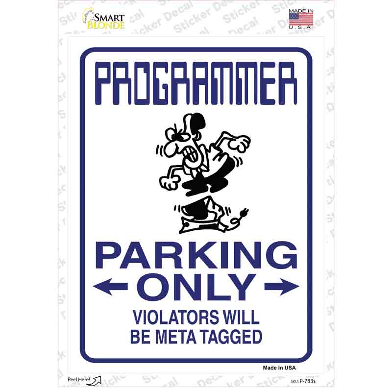 P-783s-M Programmer Only Novelty Rectangle Sticker Decal - Medium