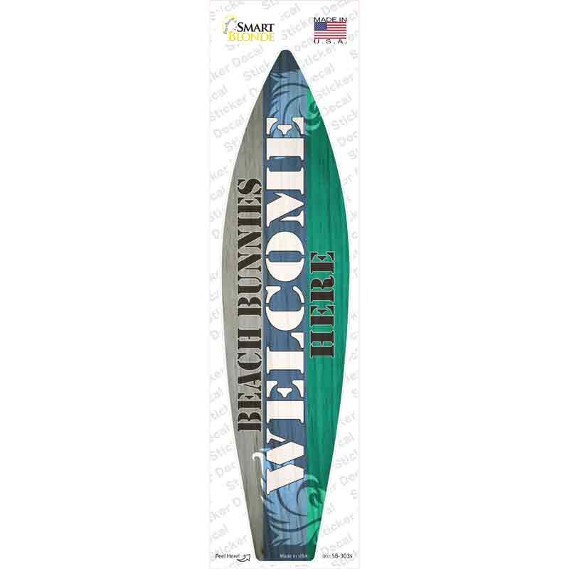 SB-303s-M Beach Bunnies Welcome Here Novelty Surfboard Sticker Decal - Medium
