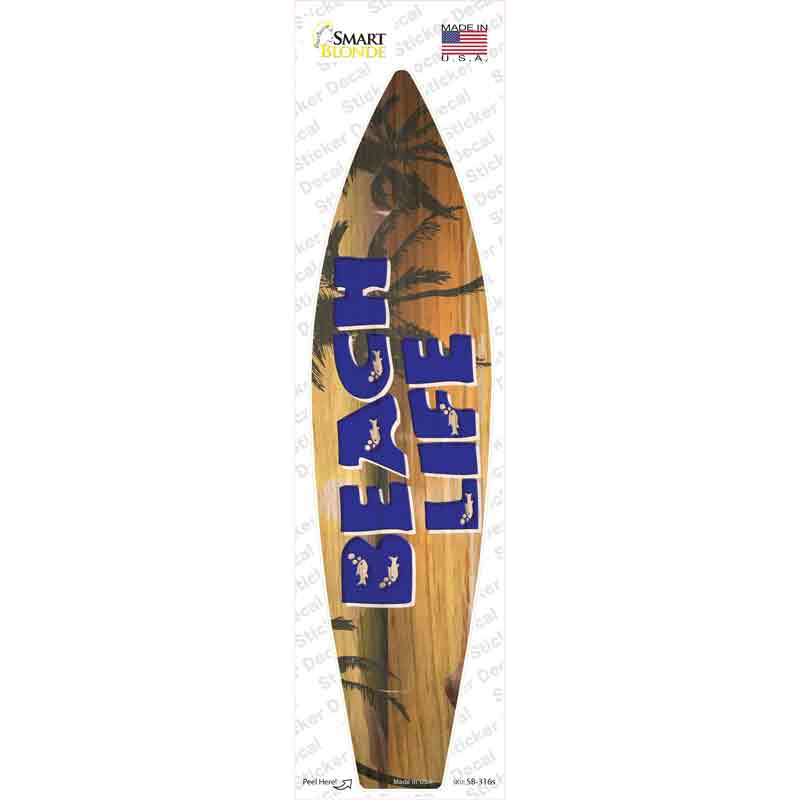 SB-316s-M Beach Life Novelty Surfboard Sticker Decal - Medium