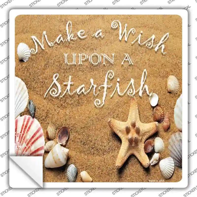 SQ-662s-S Make A Wish Upon A Starfish Novelty Square Sticker Decal - Small