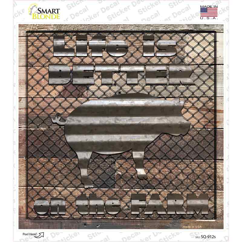SQ-912s-M Better on the Farm Corrugated Pig Novelty Square Sticker Decal - Medium