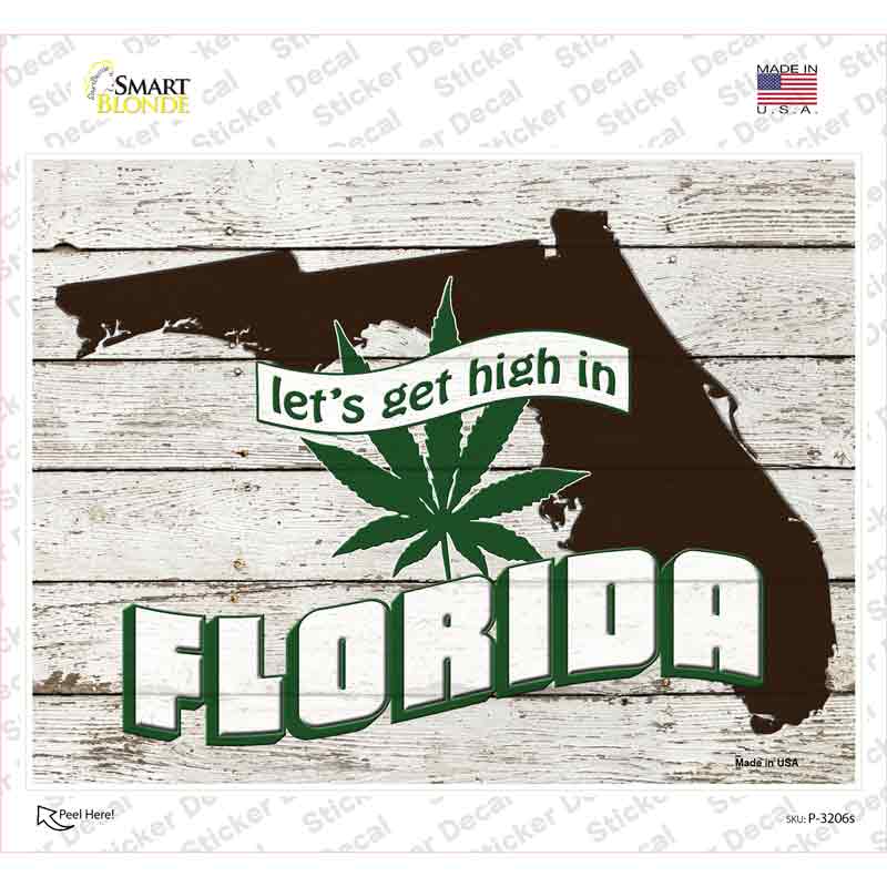 P-3206s-M Get High in Florida Novelty Rectangle Sticker Decal - Medium