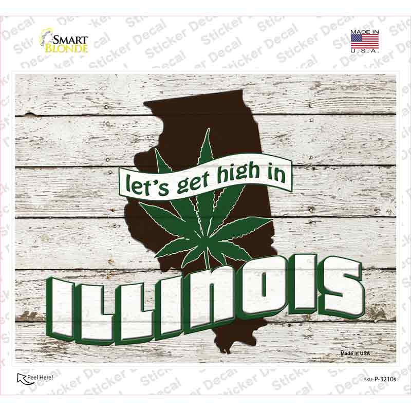 P-3210s-M Get High in Illinois Novelty Rectangle Sticker Decal - Medium
