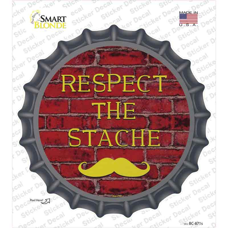 BC-871s-M Respect the Stache Novelty Bottle Cap Sticker Decal - Medium