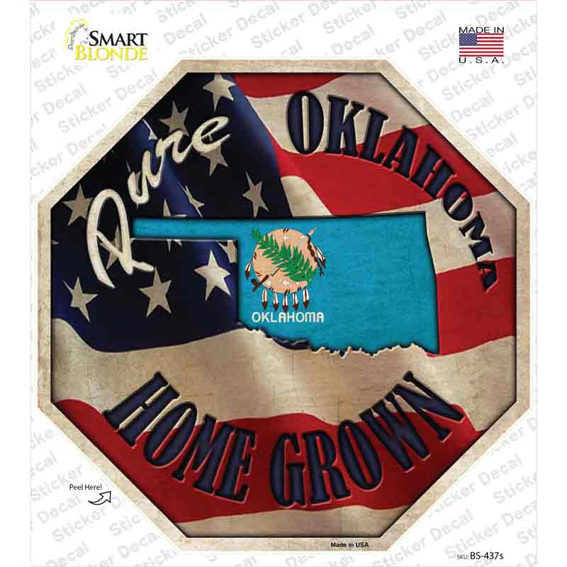 BS-437s-M Oklahoma Home Grown Novelty Octagon Sticker Decal - Medium