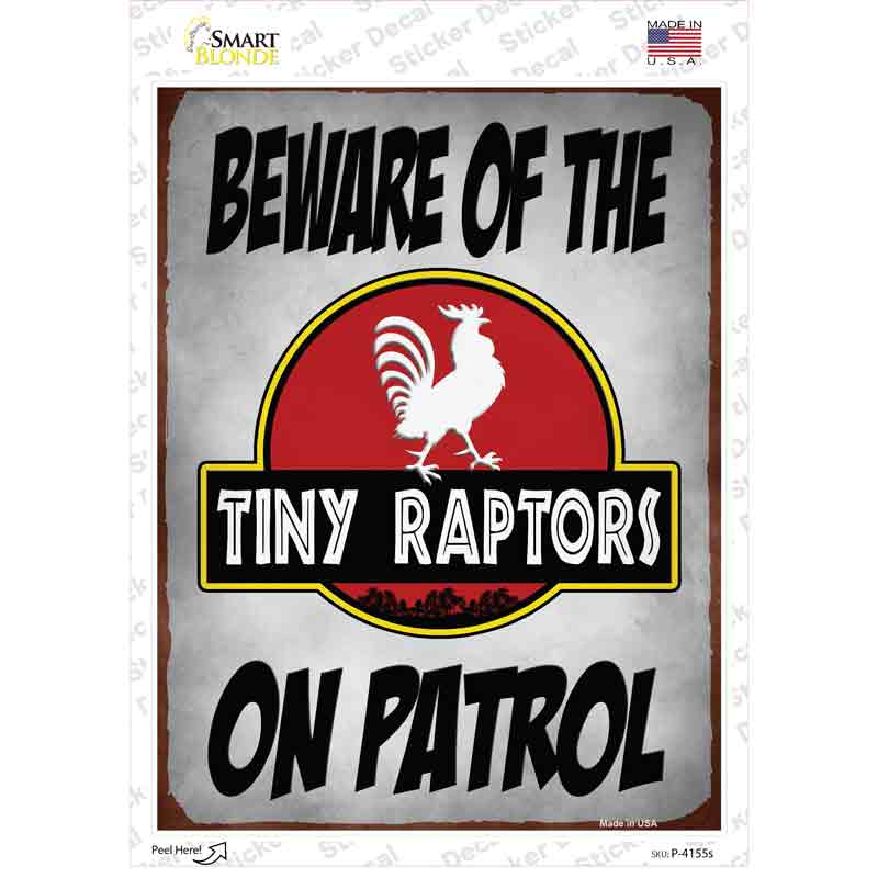 P-4155s-M Beware Tiny Raptors Novelty Rectangle Sticker Decal - Medium