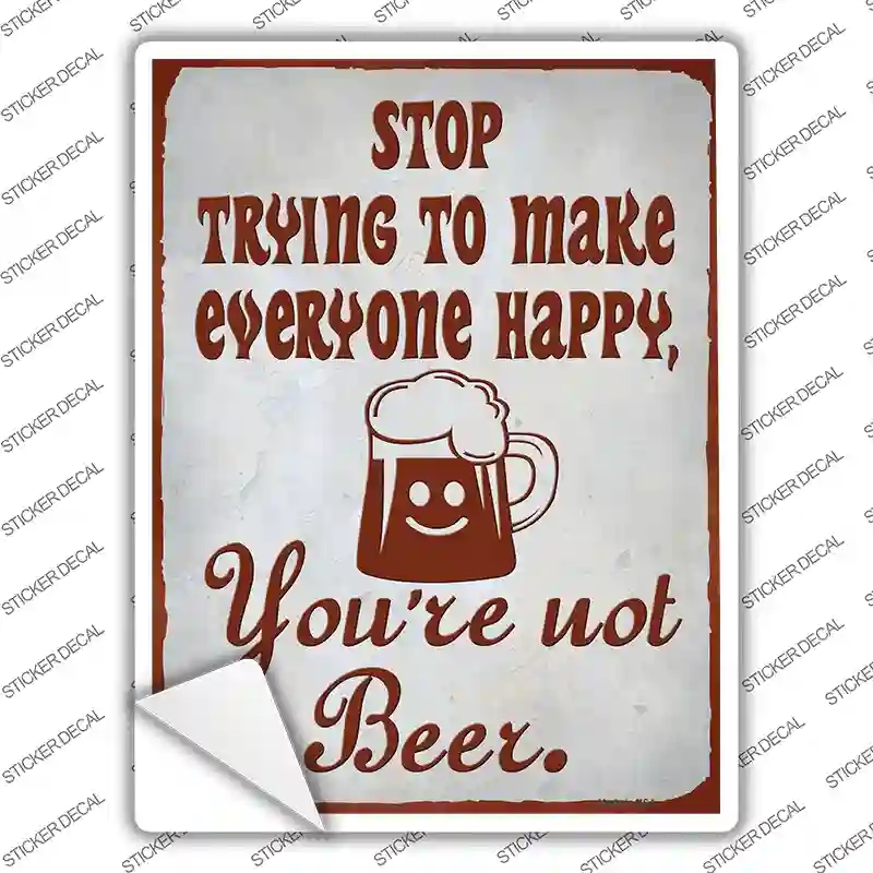 P-4162s-S You Are Not Beer Novelty Rectangle Sticker Decal - Small