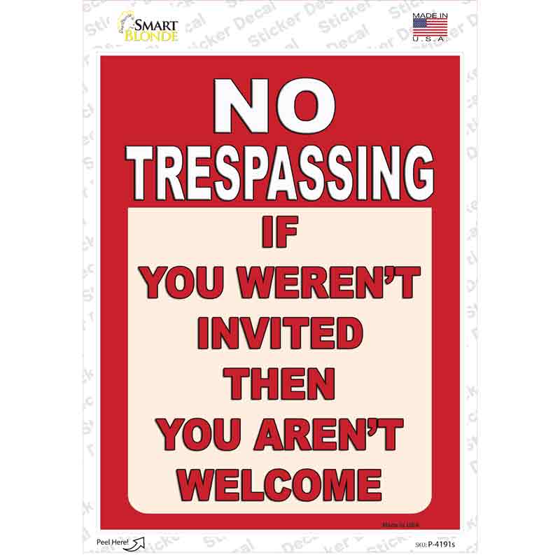 P-4191s-M You Are Not Welcome Red Novelty Rectangular Sticker Decal - Medium