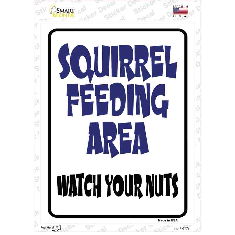 P-617s-M Squirrel Feeding Area Novelty Rectangle Sticker Decal - Medium
