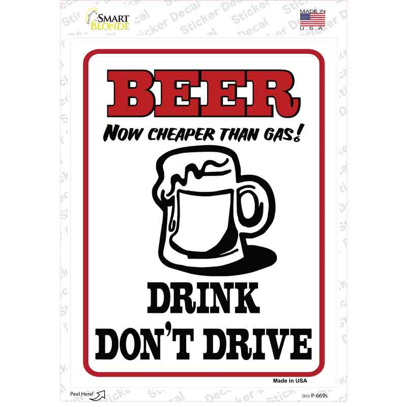 P-669s-M Beer Cheaper Than Gas Novelty Rectangle Sticker Decal - Medium