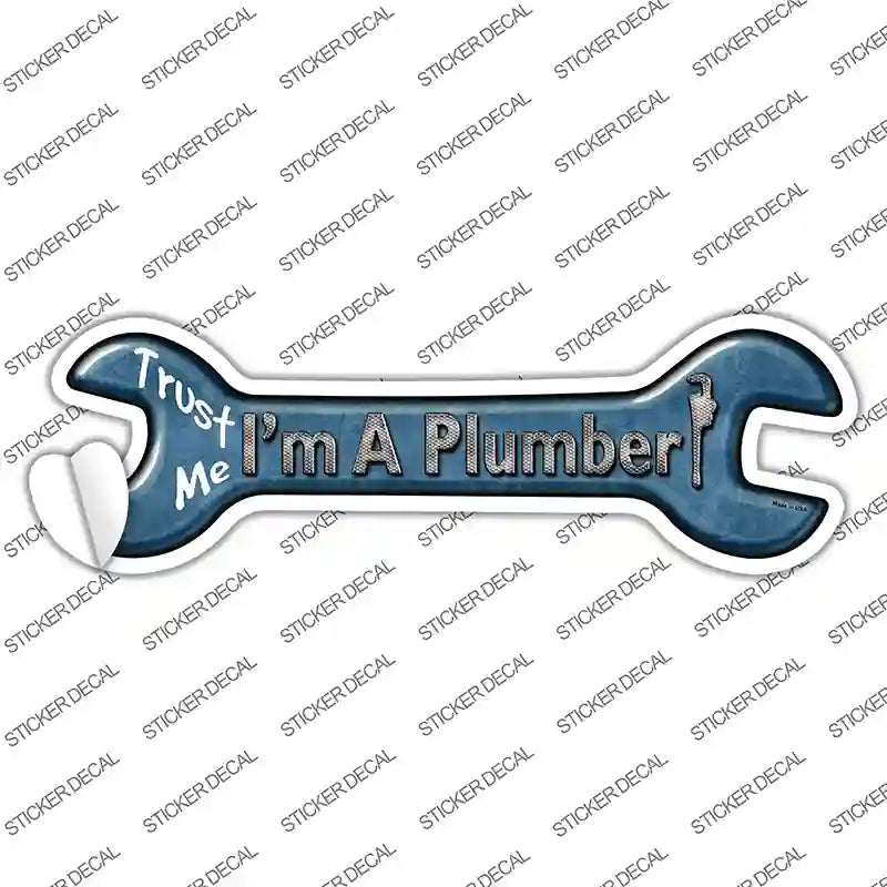 W-065s-L Im A Plumber Novelty Wrench Sticker Decal - Large