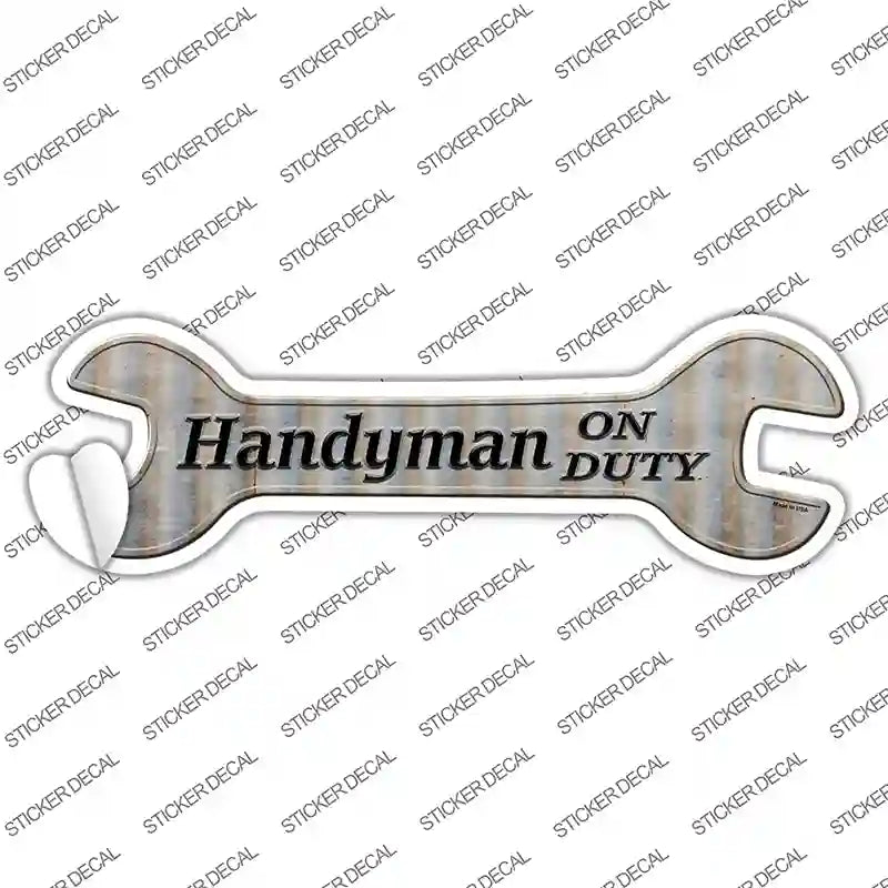 W-145s-S Handyman on Duty Novelty Wrench Sticker Decal - Small