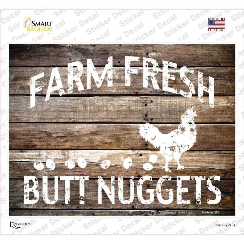 P-2913s-M Farm Fresh Butt Nuggets Novelty Rectangle Sticker Decal - Medium