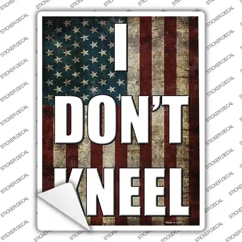 P-2978s-XL I Do Not Kneel Novelty Rectangle Sticker Decal - Extra Large