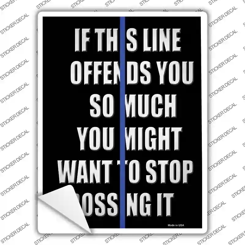P-2979s-L Stop Crossing Blue Line Novelty Rectangle Sticker Decal - Large
