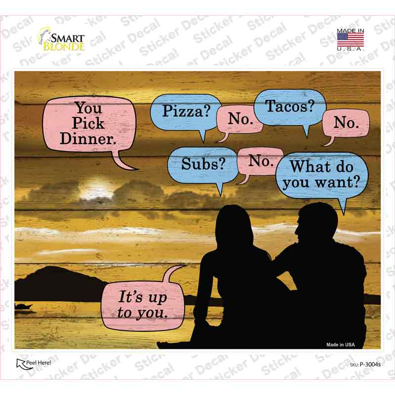 P-3004s-M Its Up to You Novelty Rectangle Sticker Decal - Medium