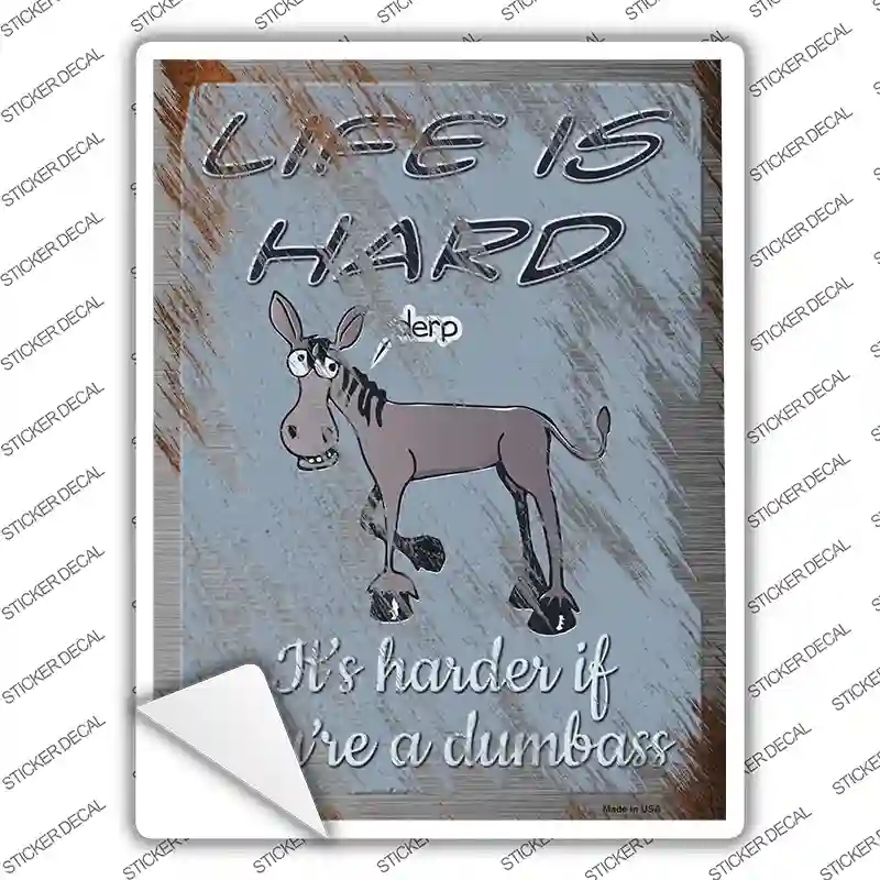P-3130s-S Its Harder If You Are A Dumbass Novelty Rectangle Sticker Decal - Small