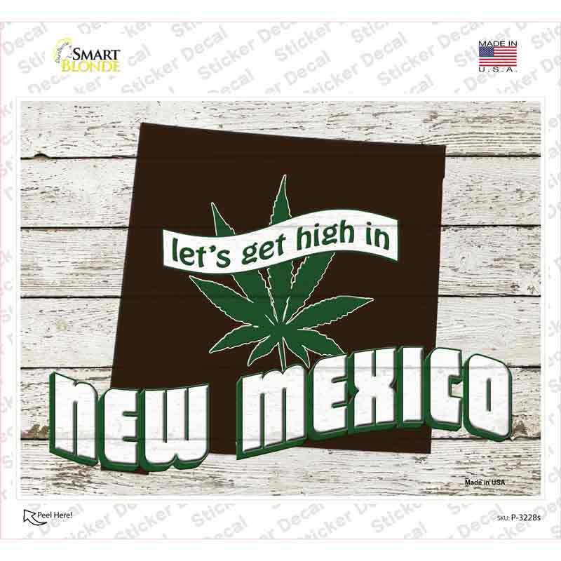 P-3228s-M Get High in   Mexico Novelty Rectangle Sticker Decal - Medium