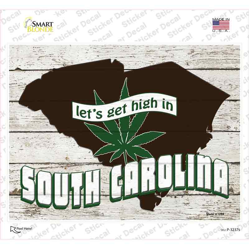 P-3237s-M Get High in South Carolina Novelty Rectangle Sticker Decal - Medium