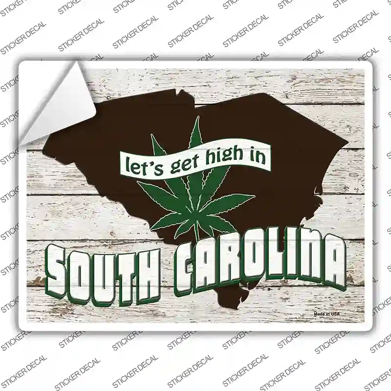 P-3237s-XL Get High in South Carolina Novelty Rectangle Sticker Decal - Extra Large