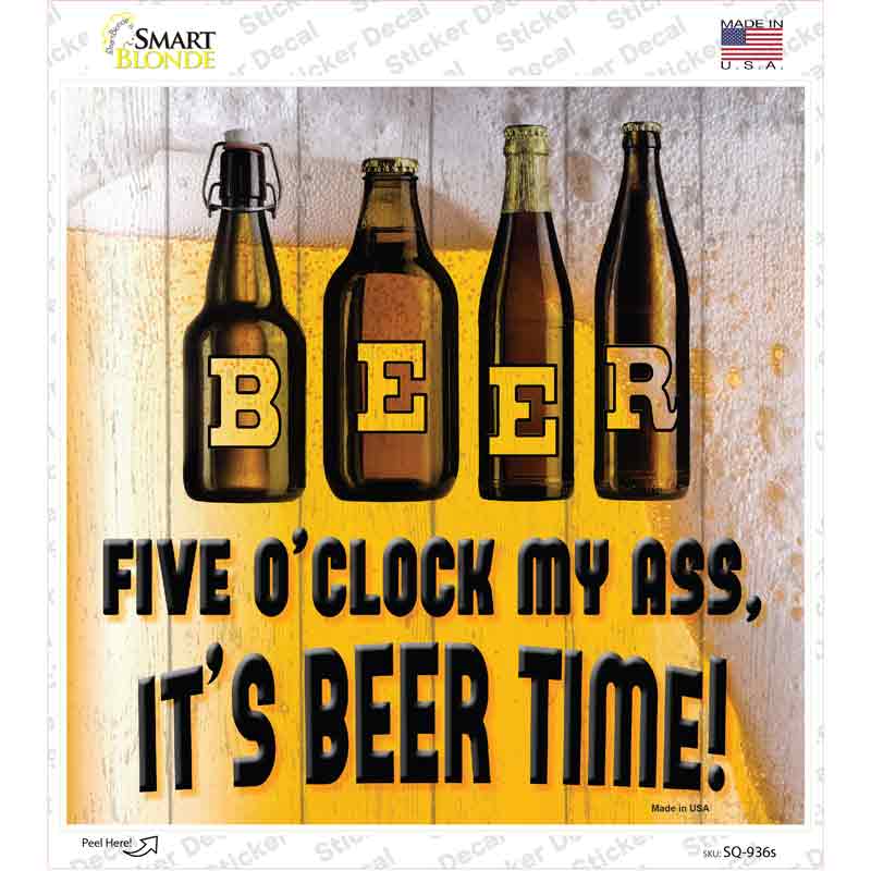 SQ-936s-M Its Beer Time Novelty Square Sticker Decal - Medium