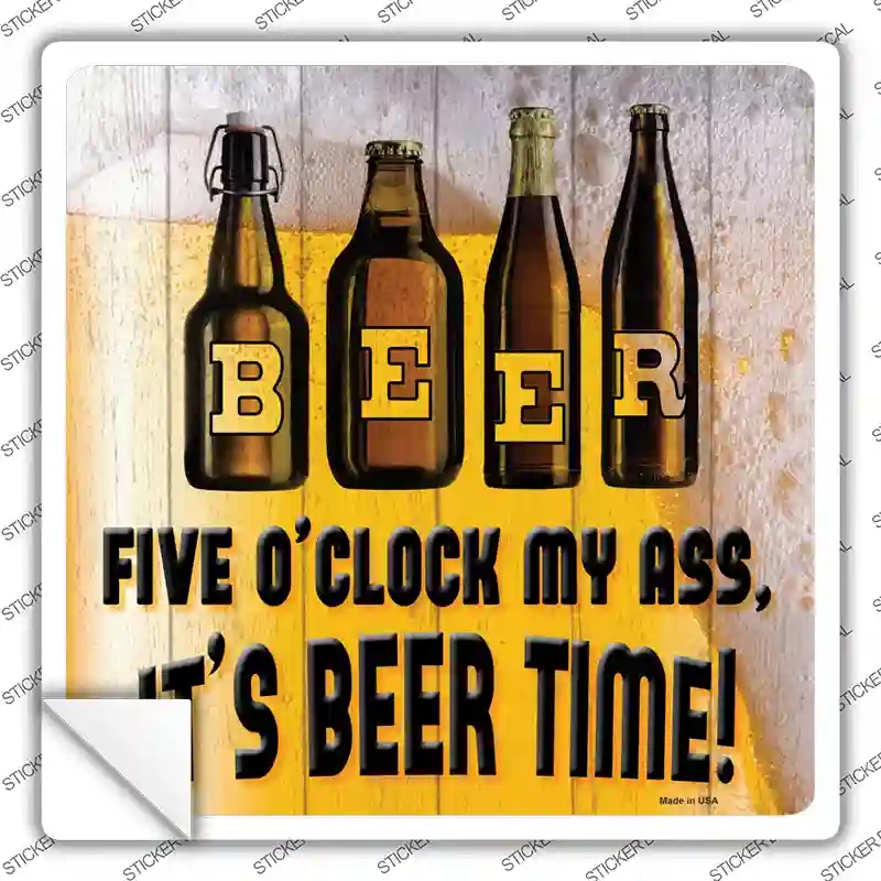 SQ-936s-XL Its Beer Time Novelty Square Sticker Decal - Extra Large