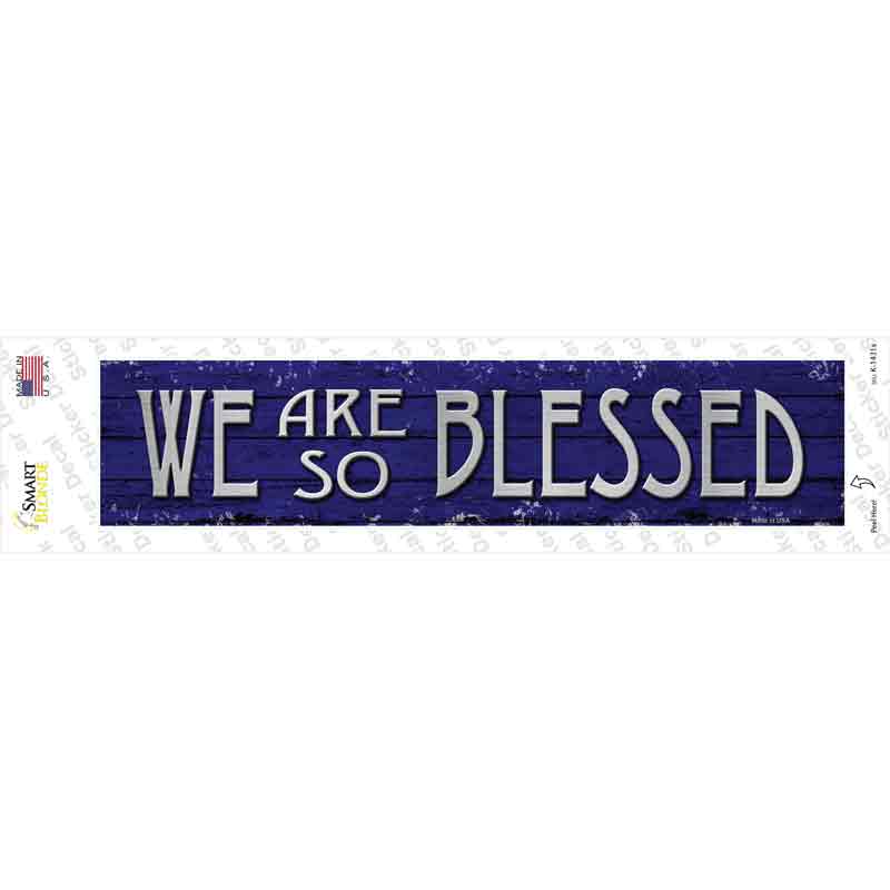 K-1431s-M We Are So Blessed Novelty Narrow Sticker Decal - Medium